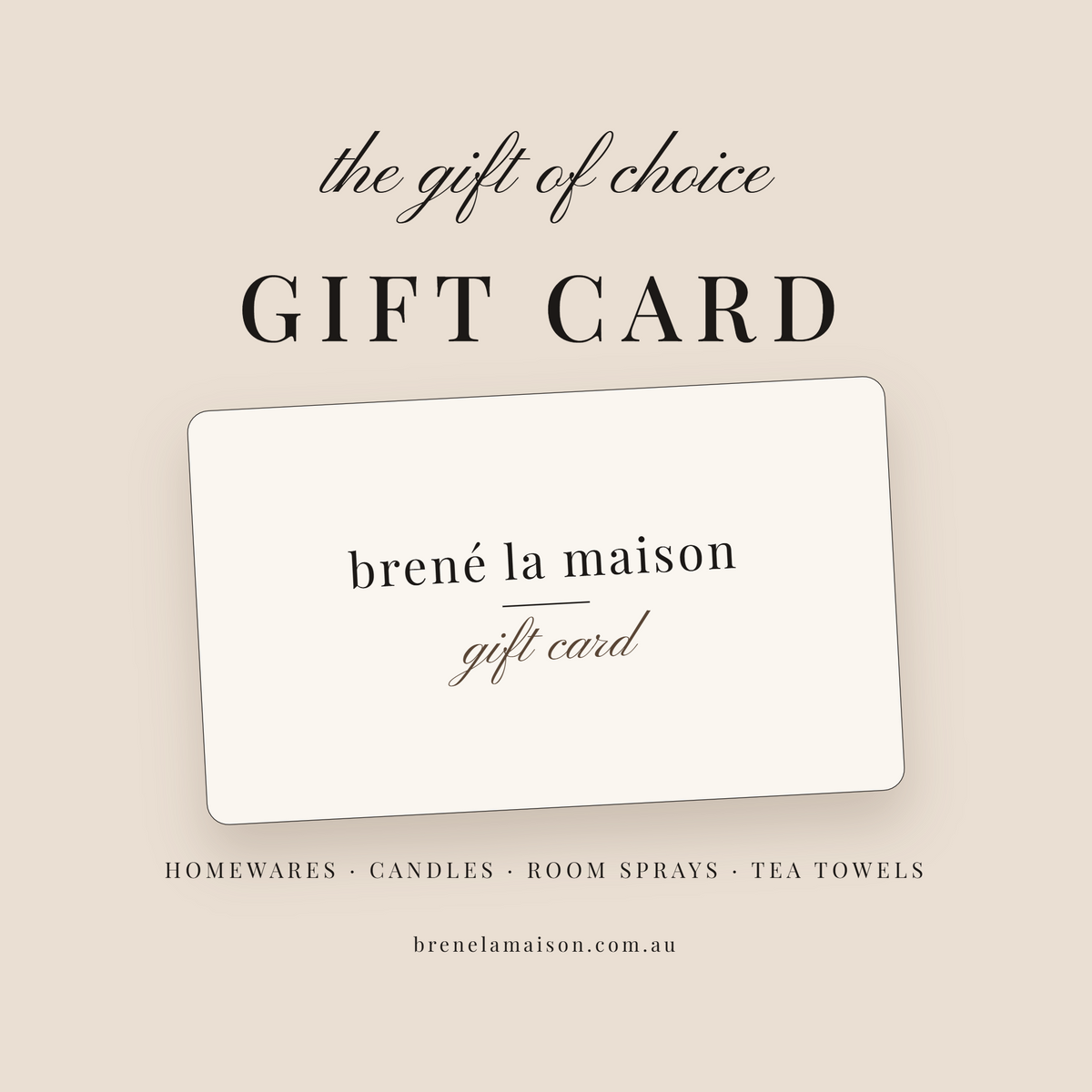Brene La Maison Digital Gift Card